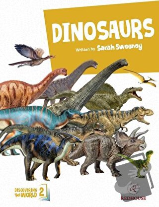 Discovering The World-2 Dinosaurs - Sarah Sweeney - Redhouse Kidz Yayı