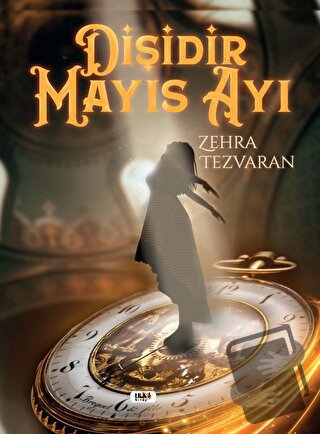 Dişidir Mayıs Ayı - Zehra Tezvaran - Tilki Kitap - Fiyatı - Yorumları 