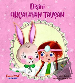 Dişini Fırçalayan Tavşan - Murat Cihangir - Yumurcak Yayınları - Fiyat