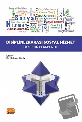 Disiplinlerarası Sosyal Hizmet - Holistik Perspektif - Kolektif - Nobe