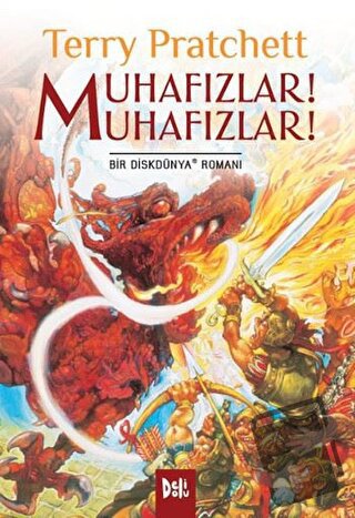 Disk Dünya 08: Muhafızlar! Muhafızlar! - Terry Pratchett - Delidolu - 