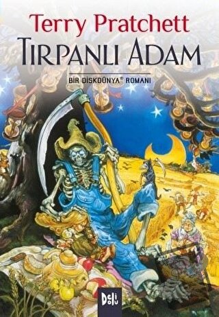 Disk Dünya 11: Tırpanlı Adam - Terry Pratchett - Delidolu - Fiyatı - Y