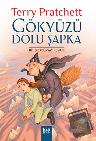 Disk Dünya 32: Gökyüzü Dolu Şapka - Terry Pratchett - Delidolu - Fiyat