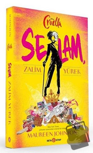 Disney Cruella Selam Zalim Yürek - Maureen Johnson - Beta Kitap - Fiya