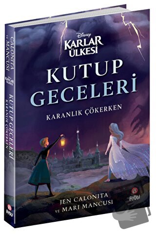 Disney Karlar Ülkesi: Kutup Geceleri - Karanlık Çökerken - Jen Calonit