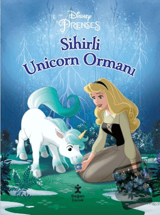 Disney Prenses - Sihirli Unicorn Ormanı - Kolektif - Doğan Çocuk - Fiy