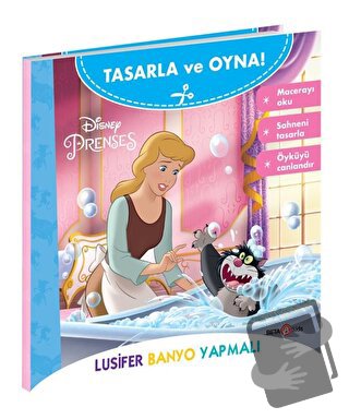 Disney Tasarla Ve Oyna Prenses – Lusifer Banyo Yapmalı - Kolektif - Be