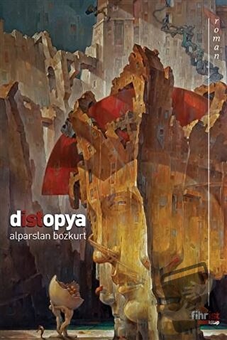 Distopya - Alparslan Bozkurt - Fihrist Kitap - Fiyatı - Yorumları - Sa