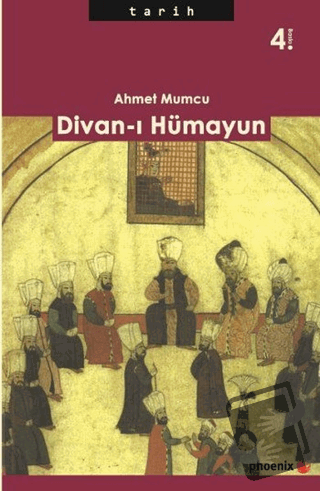 Divan-ı Hümayun - Ahmet Mumcu - Phoenix Yayınevi - Fiyatı - Yorumları 