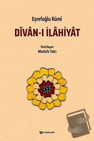 Divan-ı İlahiyat / Eşrefoğlu Rumi - Eşrefoğlu Rumi - H Yayınları - Fiy