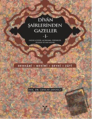 Divan Şairlerinden Gazeller - 1 - Gencay Zavotçu - Umuttepe Yayınları 