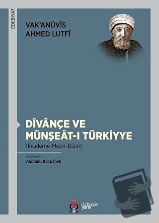 Divançe Ve Münşeat-ı Türkiyye - Vak’anüvis Ahmed Lutfi - DBY Yayınları