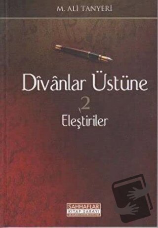 Divanlar Üstüne Eleştiriler 2 - M. Ali Tanyeri - Sahhaflar Kitap Saray