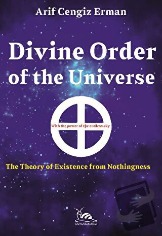 Divine Order of the Universe - Arif Cengiz Erman - Sarmal Kitabevi - F