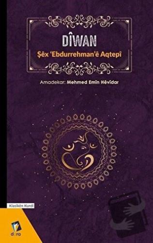 Diwan - Şex Ebdurrehman’e Aqtepi - Dara Yayınları - Fiyatı - Yorumları