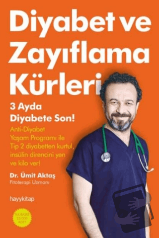 Diyabet ve Zayıflama Kürleri - Ümit Aktaş - Hayykitap - Fiyatı - Yorum