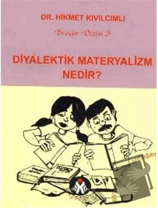 Diyalektik Materyalizm Nedir? - Hikmet Kıvılcımlı - Sosyal İnsan Yayın