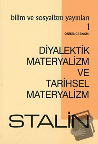 Diyalektik Materyalizm ve Tarihsel Materyalizm - Josef V. Stalin - Bil