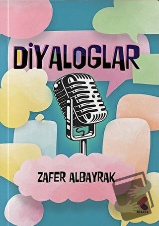 Diyaloglar - Zafer Albayrak - Klaros Yayınları - Fiyatı - Yorumları - 