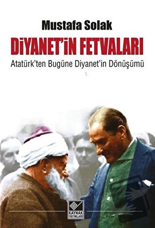 Diyanet'in Fetvaları - Mustafa Solak - Kaynak Yayınları - Fiyatı - Yor