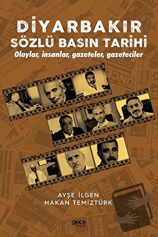 Diyarbakır Sözlü Basın Tarihi - Ayşe İlgen - Gece Kitaplığı - Fiyatı -