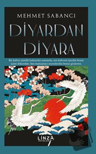 Diyardan Diyara - Mehmet Sabancı - Linza Yayınları - Fiyatı - Yorumlar