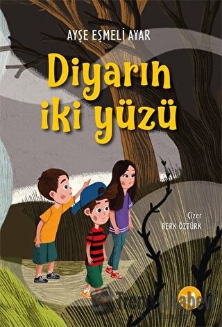 Diyarın İki Yüzü - Ayşe Eşmeli Ayar - Büyülü Fener Yayınları - Fiyatı 