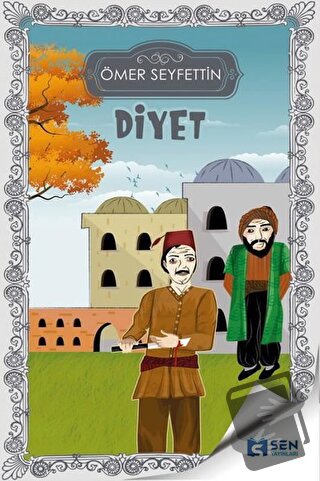 Diyet - Ömer Seyfettin - Sen Yayınları - Fiyatı - Yorumları - Satın Al