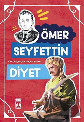 Diyet - Ömer Seyfettin - Timaş Çocuk - Fiyatı - Yorumları - Satın Al