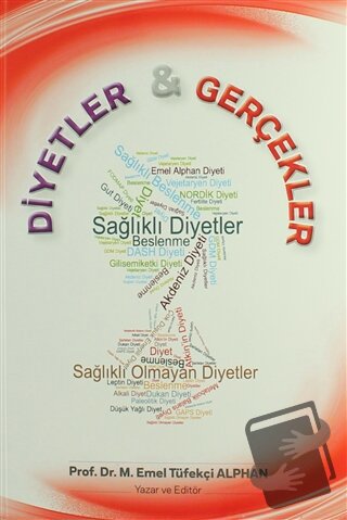 Diyetler & Gerçekler - M. Emel Tüfekçi Alphan - Hatiboğlu Yayınları - 