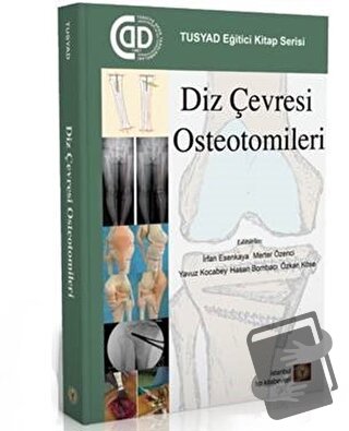 Diz Çevresi Osteotomileri - Hasan Bombacı - İstanbul Tıp Kitabevi - Fi