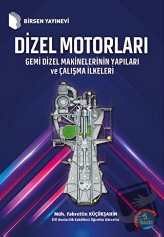 Dizel Motorları - Fahrettin Küçükşahin - Birsen Yayınevi - Fiyatı - Yo