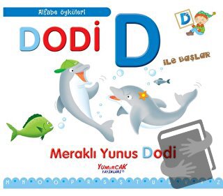 Dodi D İle Başlar / Alfabe Öyküleri - Laura Aceti - Yumurcak Yayınları