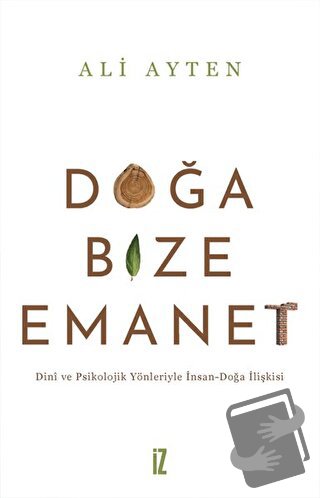 Doğa Bize Emanet - Ali Ayten - İz Yayıncılık - Fiyatı - Yorumları - Sa