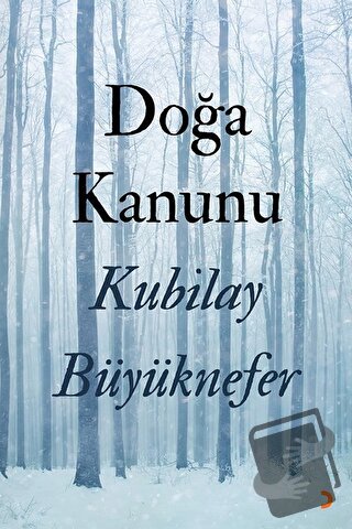 Doğa Kanunu - Kubilay Büyüknefer - Cinius Yayınları - Fiyatı - Yorumla