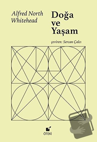 Doğa ve Yaşam (Ciltli) - Alfred North Whitehead - Öteki Yayınevi - Fiy