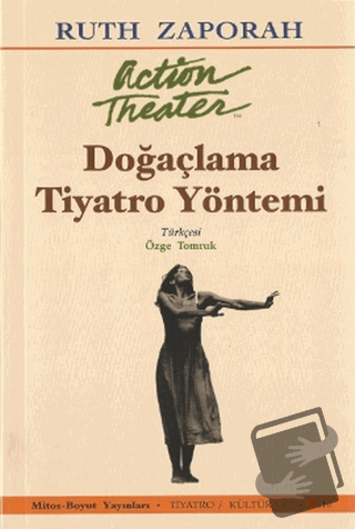 Doğaçlama Tiyatro Yöntemi - Ruth Zaporah - Mitos Boyut Yayınları - Fiy