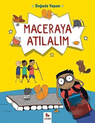 Doğada Yaşam - Maceraya Atılalım - Chris Oxlade - Almidilli - Fiyatı -