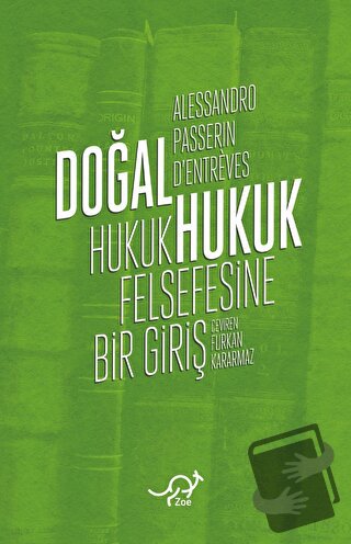 Doğal Hukuk - Alessandro Passerin d'Entrèves - Zoe Kitap - Fiyatı - Yo