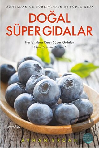 Doğal Süper Gıdalar - Ayhan Ercan - Hayykitap - Fiyatı - Yorumları - S