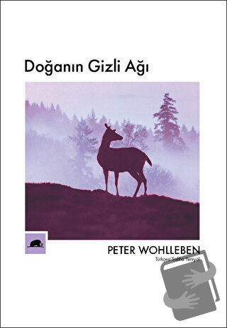 Doğanın Gizli Ağı - Peter Wohlleben - Kolektif Kitap - Fiyatı - Yoruml