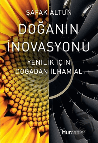 Doğanın İnovasyonu - Şafak Altun - Hümanist Kitap Yayıncılık - Fiyatı 