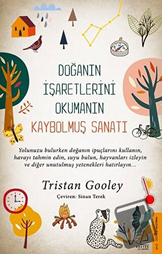 Doğanın İşaretlerini Okumanın Kaybolmuş Sanatı - Tristan Gooley - Dest