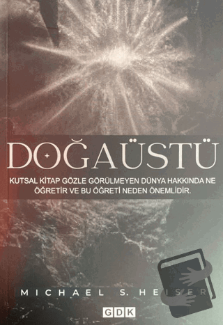 Doğaüstü - Michael S. Heiser - GDK Yayınları - Fiyatı - Yorumları - Sa