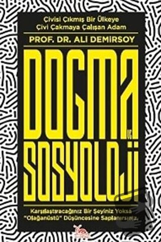 Dogma ve Sosyoloji - Ali Demirsoy - Sarmal Kitabevi - Fiyatı - Yorumla