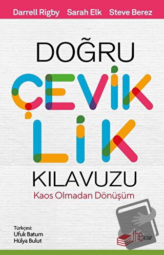 Doğru Çeviklik Kılavuzu - Darrelly Rigby - The Kitap - Fiyatı - Yoruml