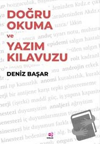 Doğru Okuma ve Yazım Kılavuzu - Deniz Başar - E Yayınları - Fiyatı - Y