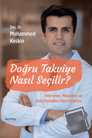 Doğru Takviye Nasıl Seçilir? - Muhammed Keskin - Hayykitap - Fiyatı - 