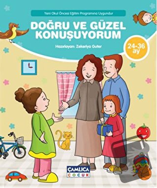 Doğru ve Güzel Konuşuyorum - Zekeriya Guter - Çamlıca Çocuk Yayınları 