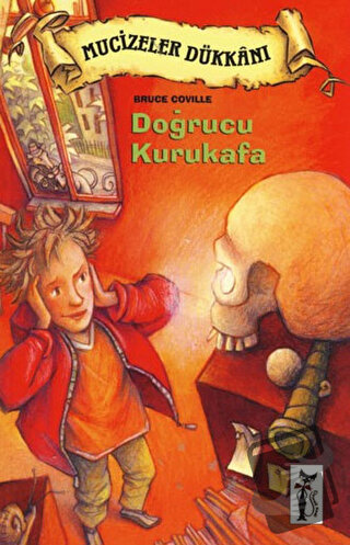 Doğrucu Kurukafa - Bruce Coville - Çizmeli Kedi Yayınları - Fiyatı - Y